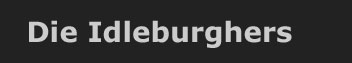 Die Idleburghers